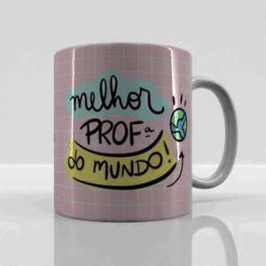 Caneca dia dos professores melhor prof do mundo
