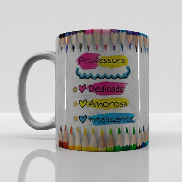 Caneca Dia Dos Professores Dedicada Amorosa Inteligente