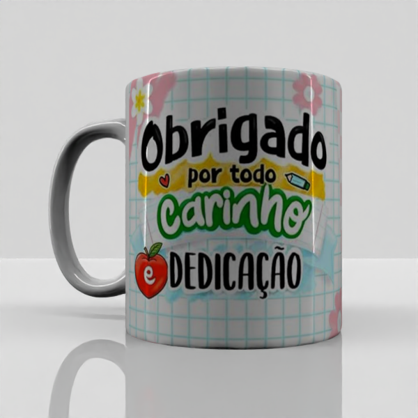Obrigado por todo carinho e dedicação
